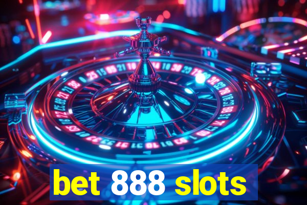 bet 888 slots